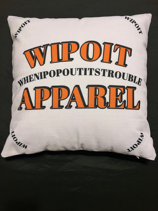 WHENIPOPOUTITSTROUBLE APPAREL (TWO-TONED) PILLOW